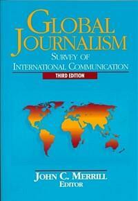 [중고] Global Journalism (Paperback, 3rd)