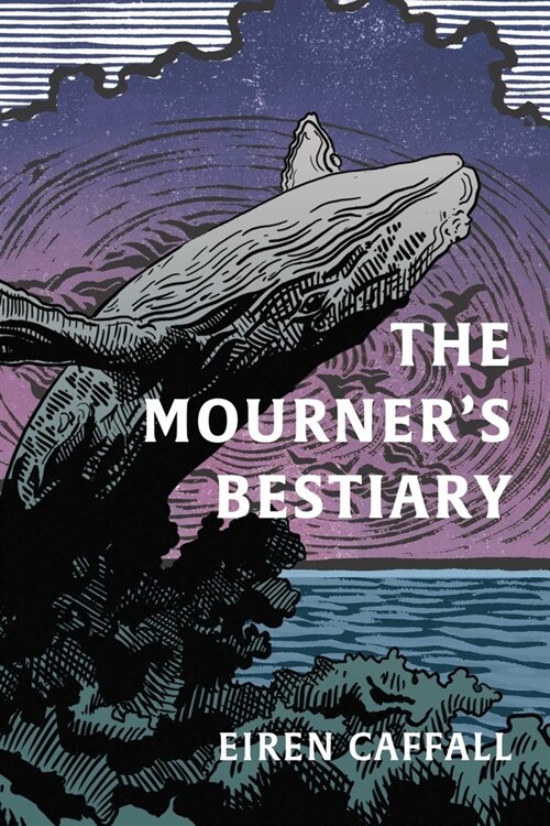 The Mourners Bestiary (Hardcover)