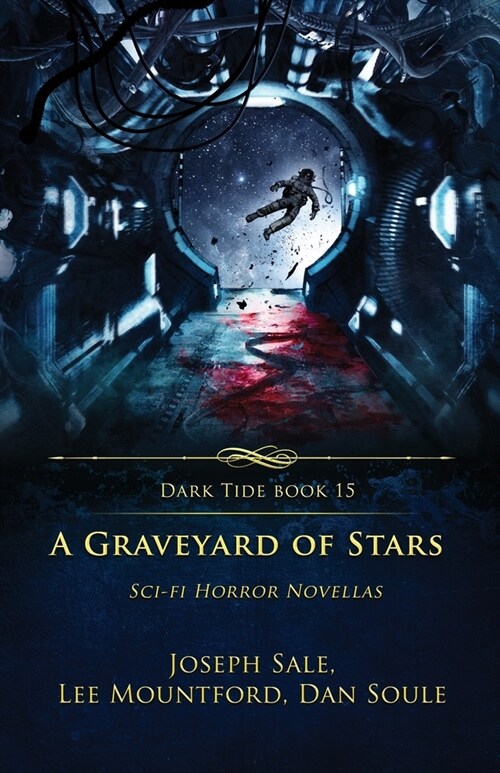 A Graveyard of Stars: Sci-fi Horror Novellas (Paperback)