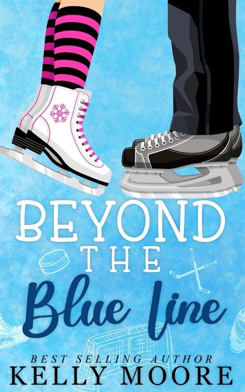 Beyond the Blue Line: Hockey Romance (Paperback)