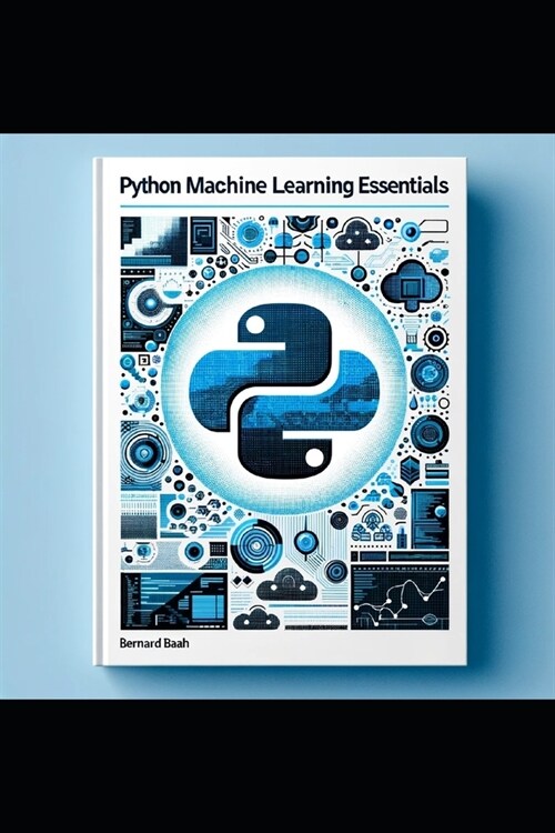 Python Machine Learning Essentials (Paperback)