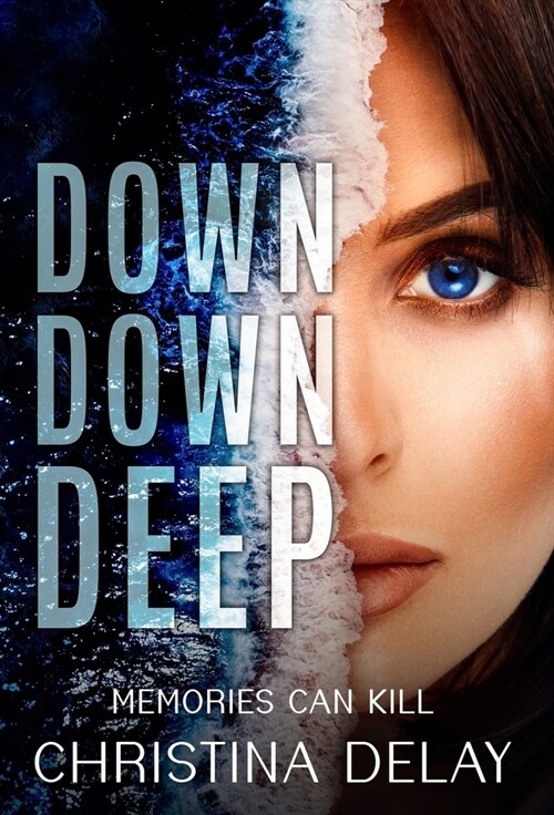 Down Down Deep (Hardcover)