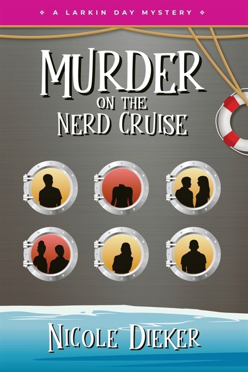 Murder on the Nerd Cruise: A Larkin Day Mystery (Paperback)