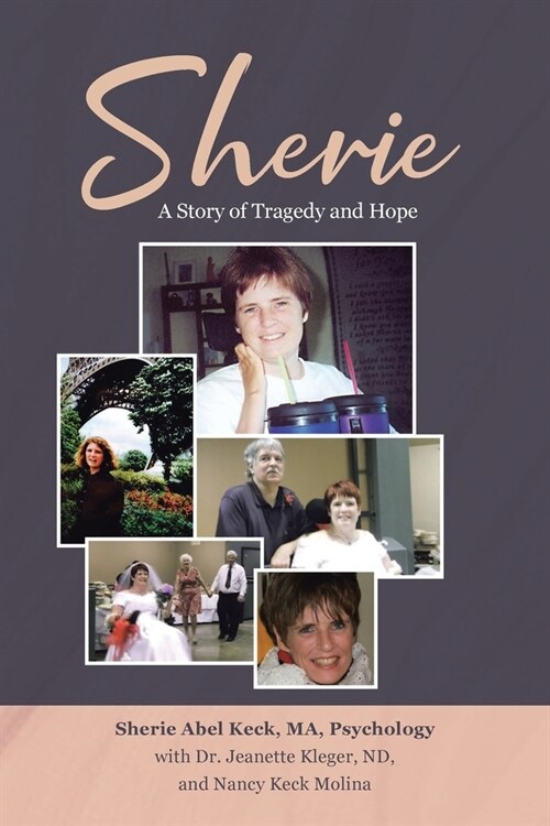 Sherie: A Story of Tragedy and Hope (Paperback)