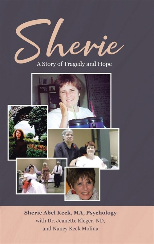 Sherie: A Story of Tragedy and Hope (Hardcover)