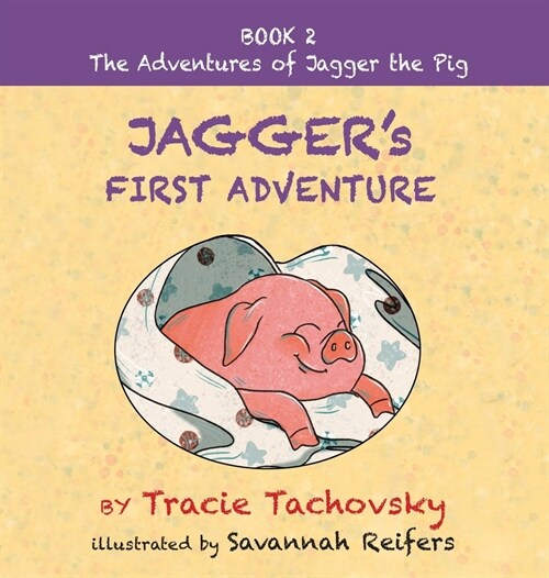 Jaggers First Adventure: Book 2 (Hardcover)