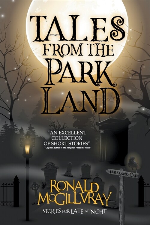 Tales From The Parkland (Paperback)