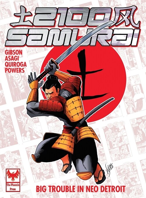 2100 Samurai: Big Trouble in Neo Detroit (Hardcover)