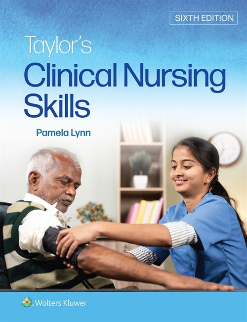 Taylors Clinical Nursing Skills (Paperback, 6)