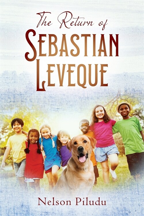 The Return of Sebastian Leveque (Paperback)