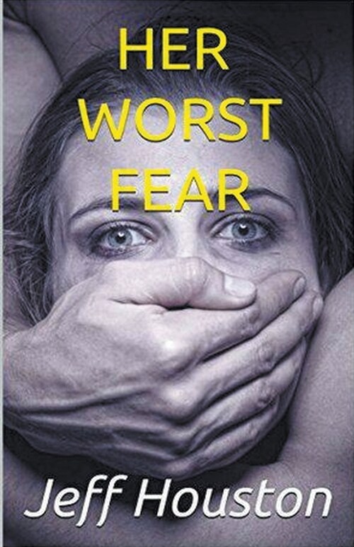 Her Worst Fear (Paperback)