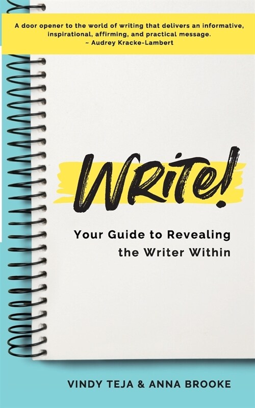 WRITE! Your Guide to Revealing the Writer Within (Paperback)