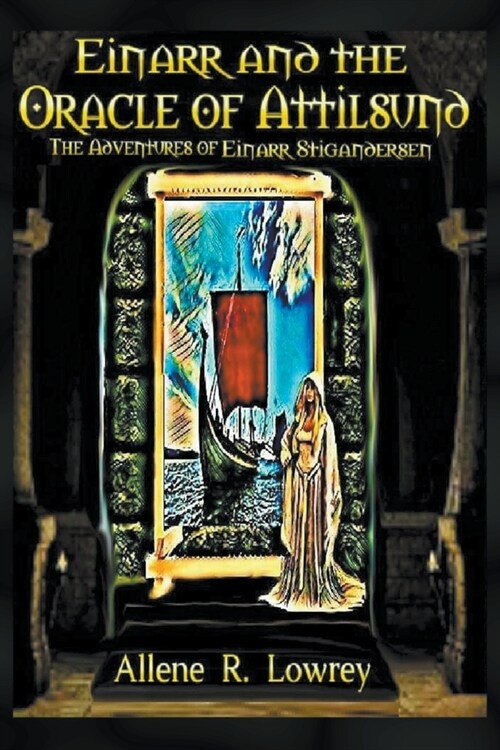 Einarr and the Oracle of Attilsund (Paperback)