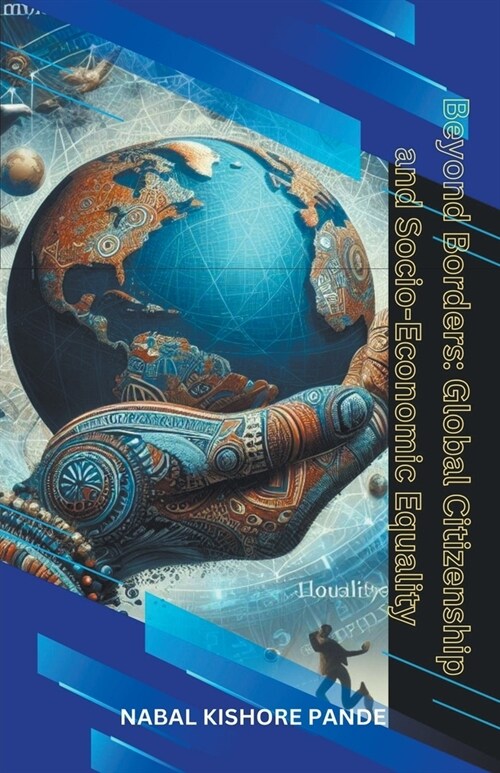 Beyond Borders: Global Citizenship and Socio-Economic Equality (Paperback)