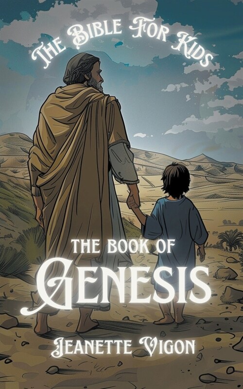 The Book Of Genesis The Bible For Kids (Paperback)