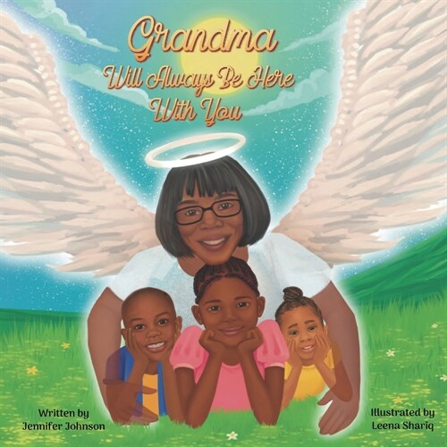 Grandma Will Always Be Here With You (Paperback)