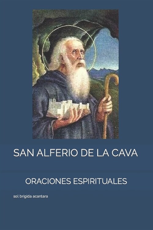 San Alferio de la Cava: Oraciones Espirituales (Paperback)