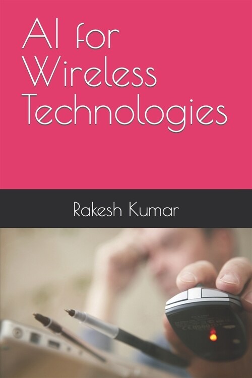 AI for Wireless Technologies (Paperback)