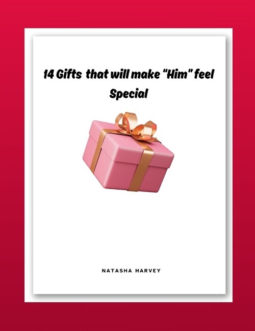 14 Gifts that will make Him feel Special (Paperback)