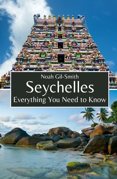 Seychelles: Everything You Need to Know (Paperback)
