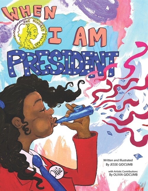 When I Am President (Paperback)