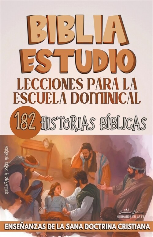 Lecciones Para Escuela Dominical: 182 Historias B?licas (Paperback)
