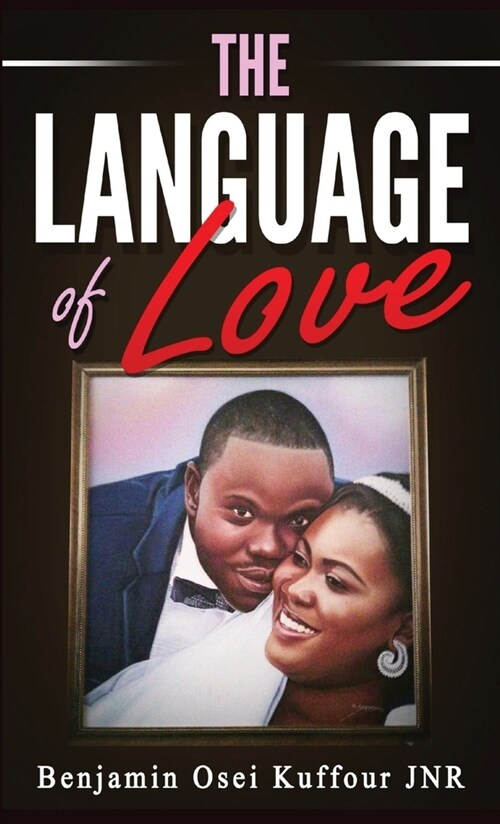 The Language of Love (Hardcover)