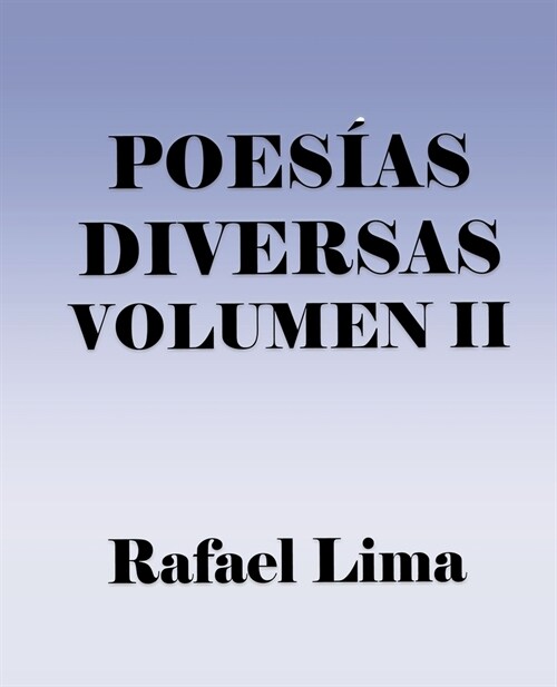 Poes?s Diversas Volume II (Paperback)