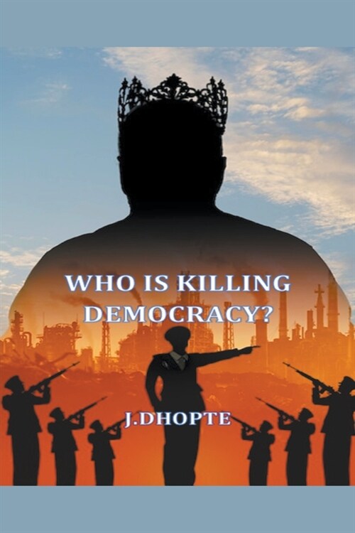 Who is killing Democracy? (Paperback)