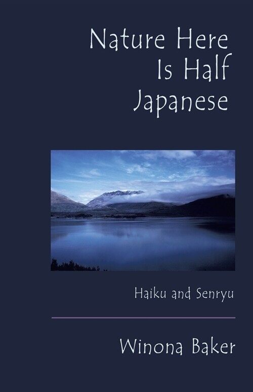 Nature Here Is Half Japanese (Paperback)