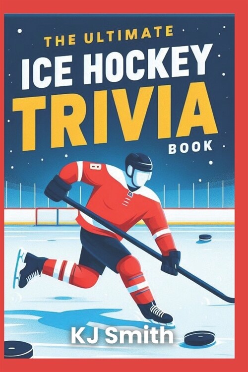 The Ultimate Ice Hockey Trivia Book (Paperback)