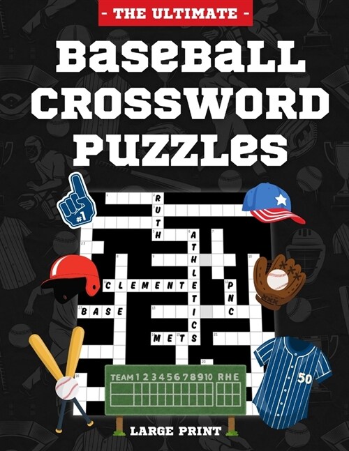 The Ultimate Baseball Crossword Puzzles: Large Print Baseball Activity Book for Adults (Paperback)