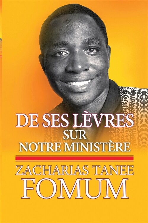De Ses L?res: Sur Notre Minist?e (Paperback)