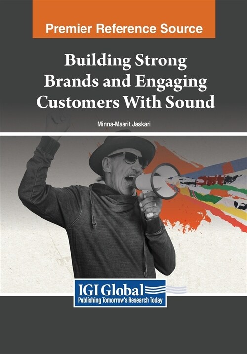 Building Strong Brands and Engaging Customers With Sound (Paperback)