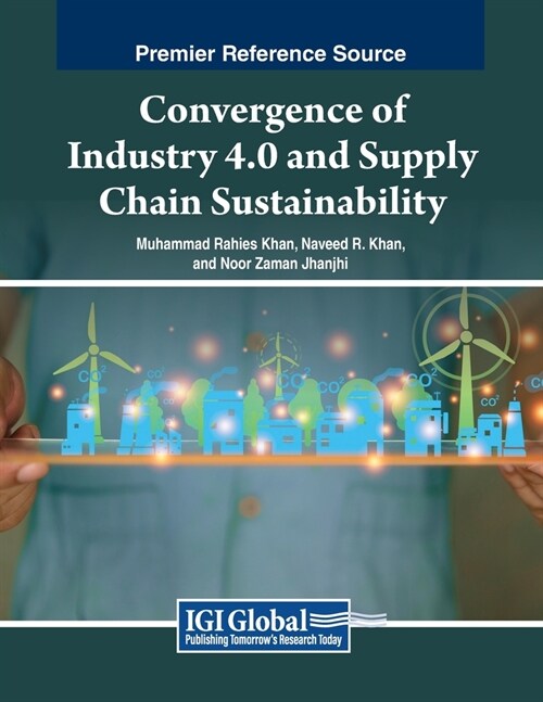 Convergence of Industry 4.0 and Supply Chain Sustainability (Paperback)