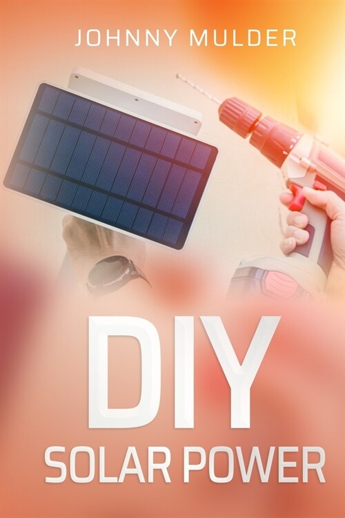DIY Solar Power (Paperback)