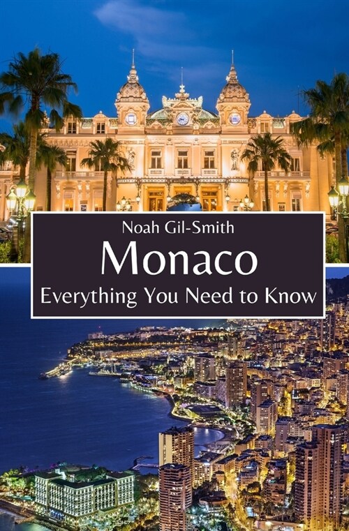 Monaco: Everything You Need to Know (Paperback)