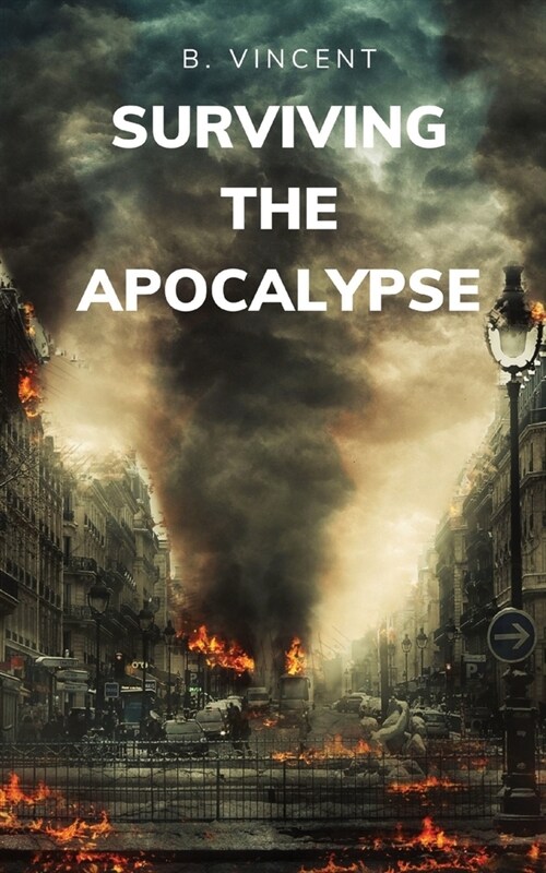 Surviving the Apocalypse (Paperback)