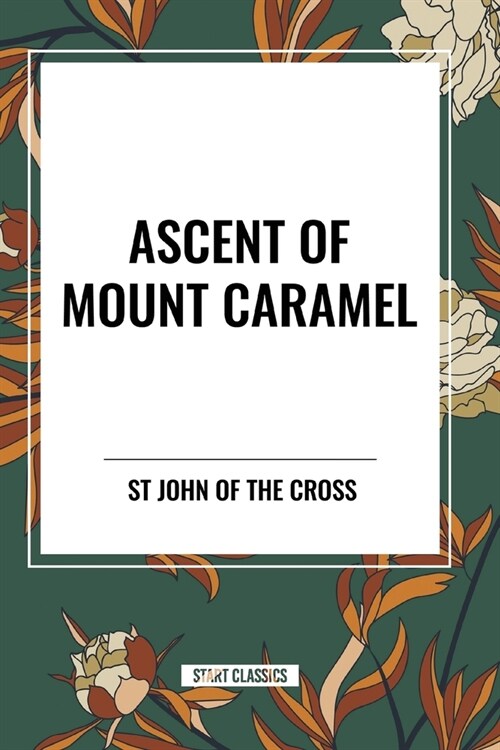 Ascent of Mount Carmel (Paperback)