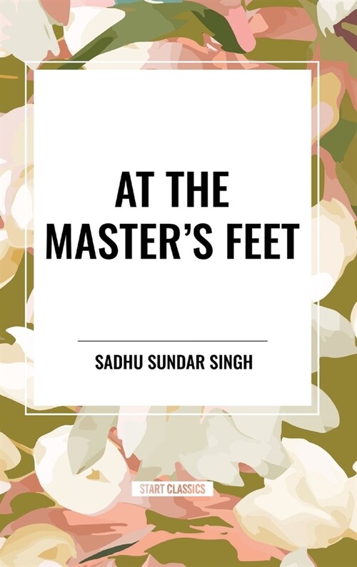 At the Masters Feet (Hardcover)