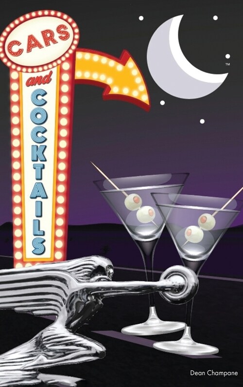 Cars And Cocktails (Hardcover)