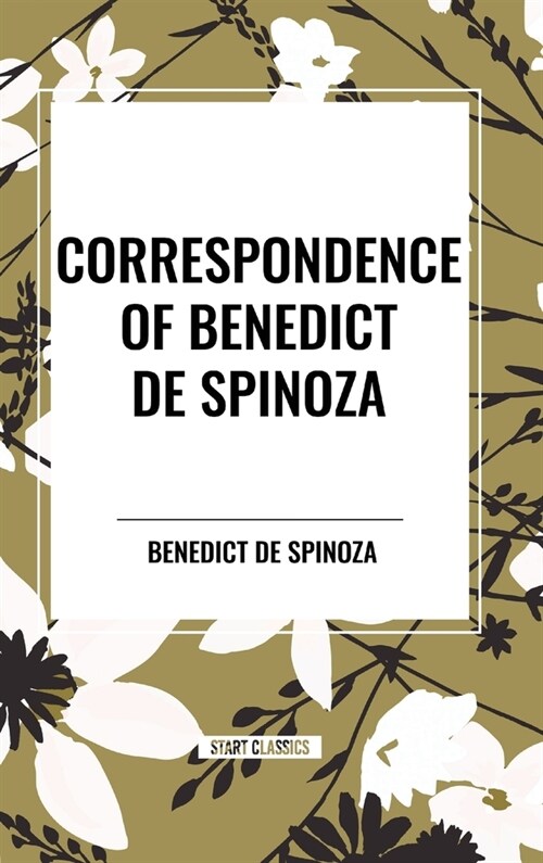 Correspondence of Benedict de Spinoza (Hardcover)