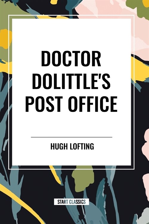 Doctor Dolittles Post Office (Paperback)