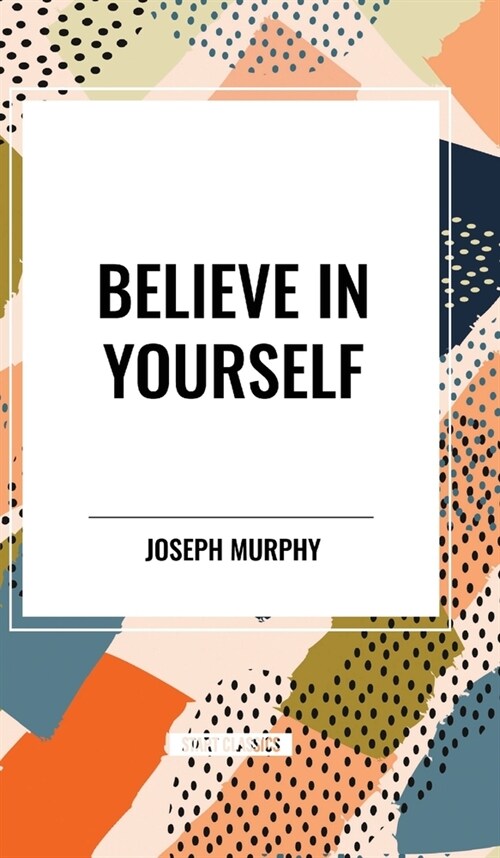 Believe in Yourself (Hardcover)