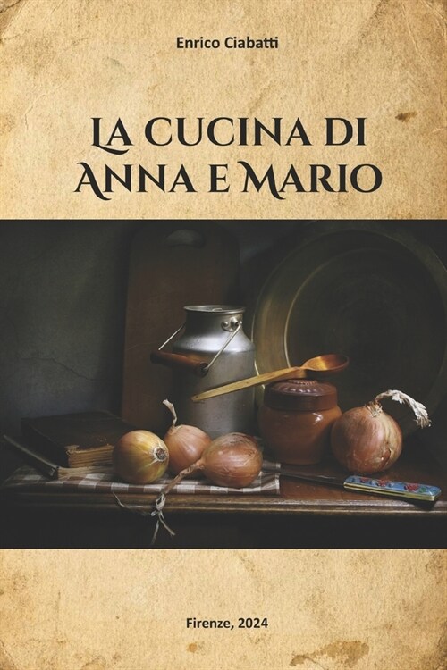 La cucina di Anna e Mario (Paperback)