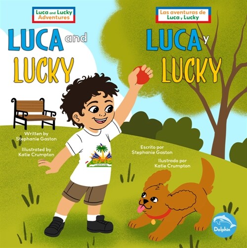 Luca and Lucky (Luca Y Lucky) Bilingual Eng/Spa (Paperback)