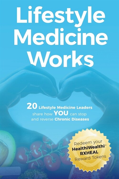 Lifestyle Medicine Works (Paperback)