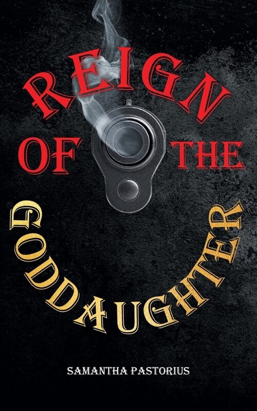 Reign of the Goddaughter (Paperback)