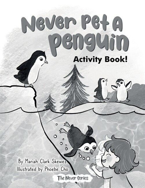 Never Pet a Penguin Activity Book (Paperback)