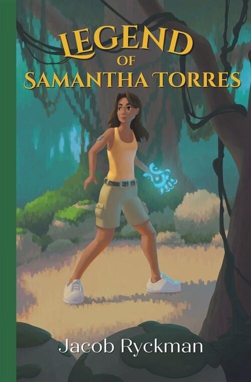 Legend of Samantha Torres (Paperback)